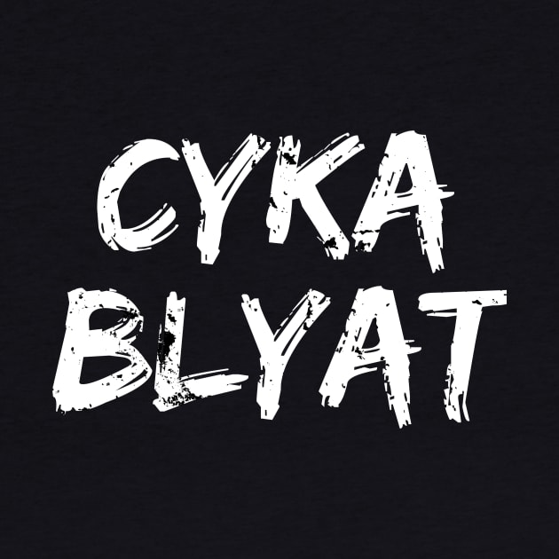 Cyka Blyat by victoriashel